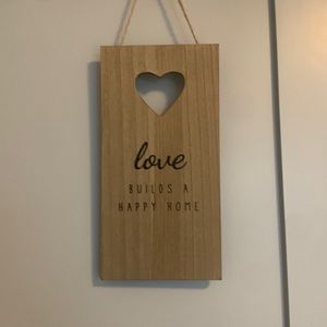 “Love Builds a Happy Home” Sign